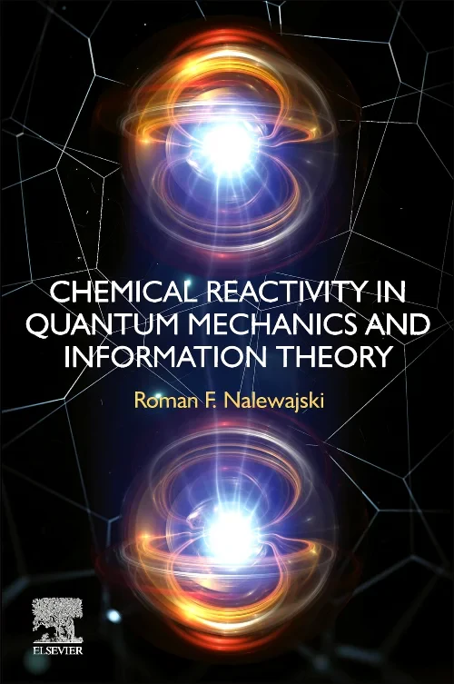 Coperta cărții "Chemical Reactivity in Quantum Mechanics and Information Theory" de autor necunoscut