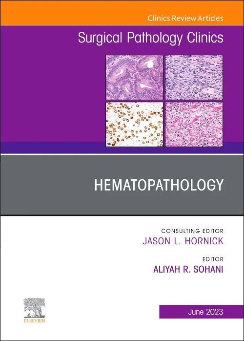 Coperta cărții "Hematopathology, An Issue of Surgical Pathology Clinics" de autor necunoscut