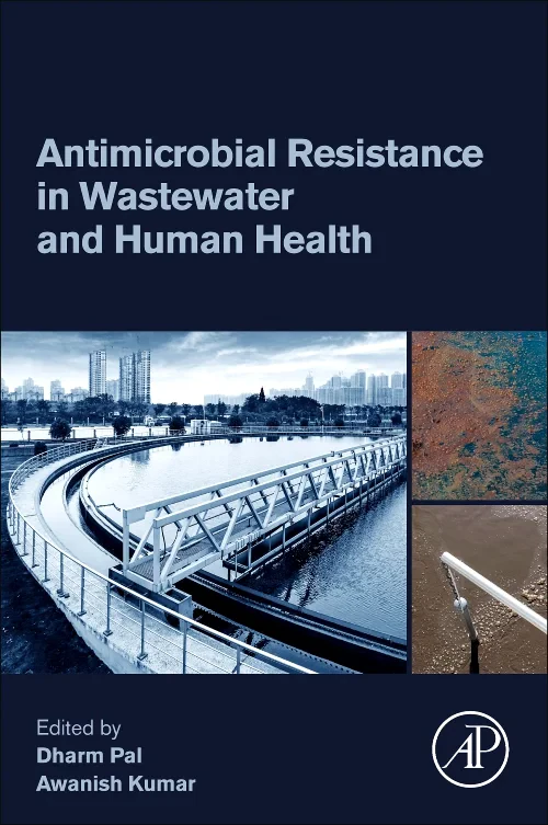 Coperta cărții "Antimicrobial Resistance in Wastewater and Human Health" de autor necunoscut