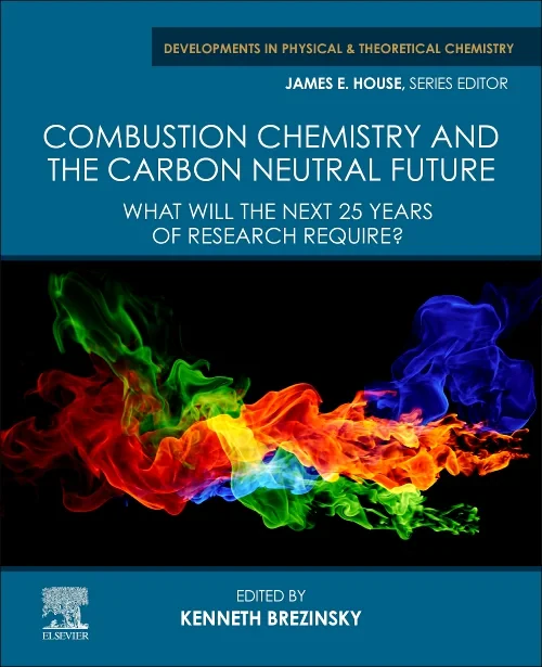 Coperta cărții "Combustion Chemistry and the Carbon Neutral Future" de autor necunoscut