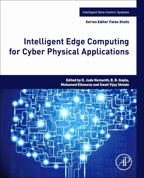 Coperta cărții "Intelligent Edge Computing for Cyber Physical Applications" de autor necunoscut