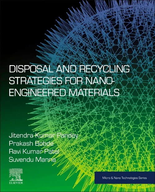 Coperta cărții "Disposal and Recycling Strategies for Nano-engineered Materials" de autor necunoscut