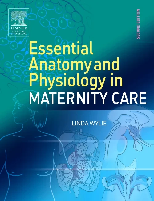 Coperta cărții "Essential Anatomy &amp; Physiology in Maternity Care" de autor necunoscut