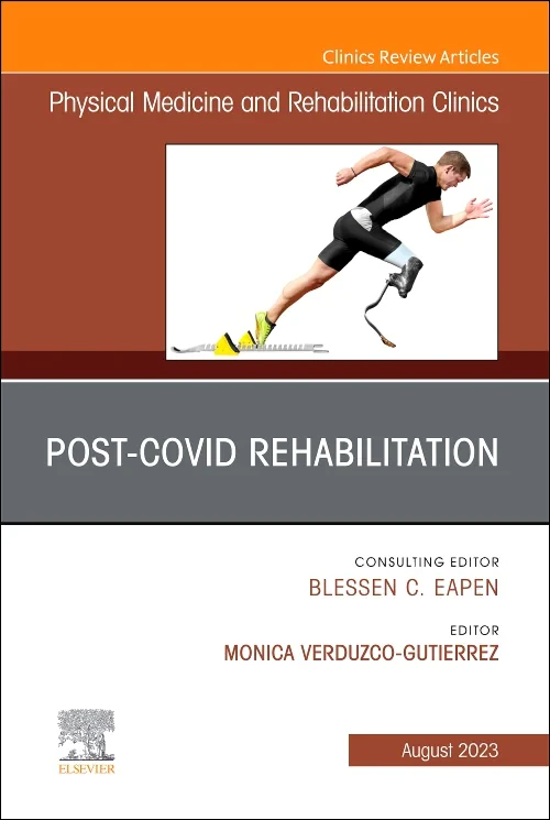 Coperta cărții "Post-Covid Rehabilitation, An Issue of Physical Medicine and Rehabilitation Clinics of North America" de autor necunoscut