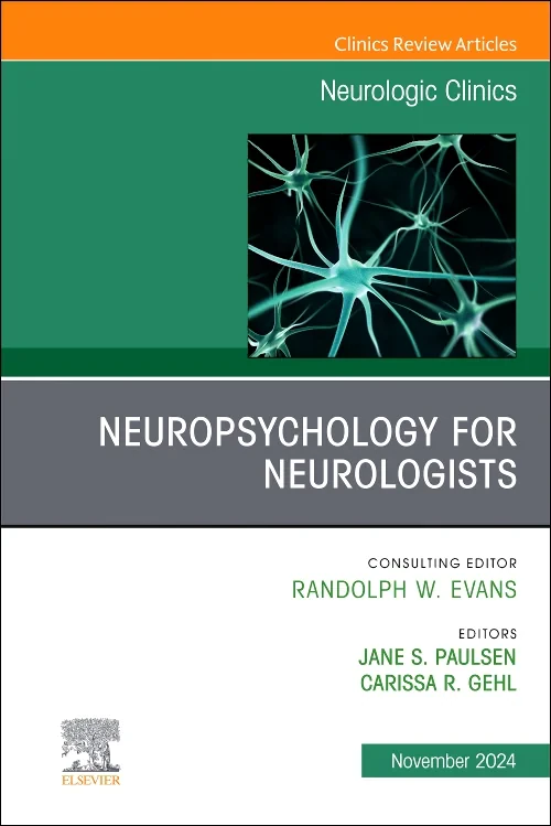 Coperta cărții "Neuropsychology for Neurologists, An Issue of Neurologic Clinics" de autor necunoscut