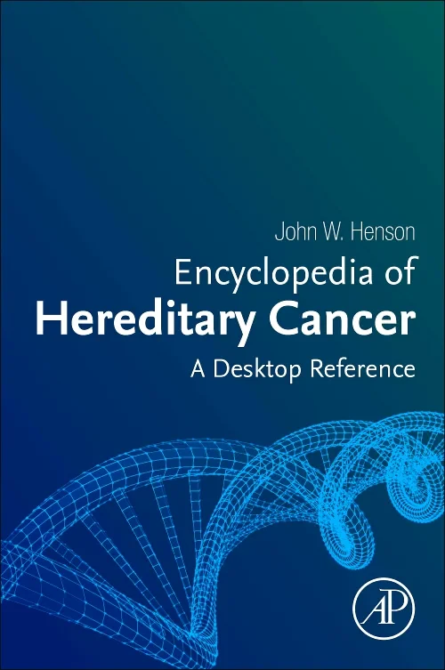 Coperta cărții "Encyclopedia of Hereditary Cancer" de autor necunoscut