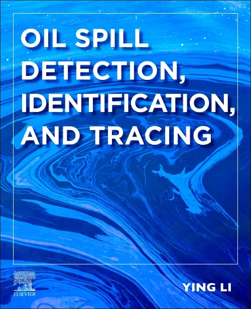 Coperta cărții "Oil Spill Detection, Identification, and Tracing" de autor necunoscut