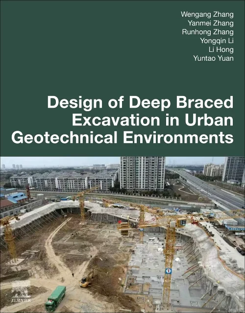Coperta cărții "Design of Deep Braced Excavation in Urban Geotechnical Environments" de autor necunoscut