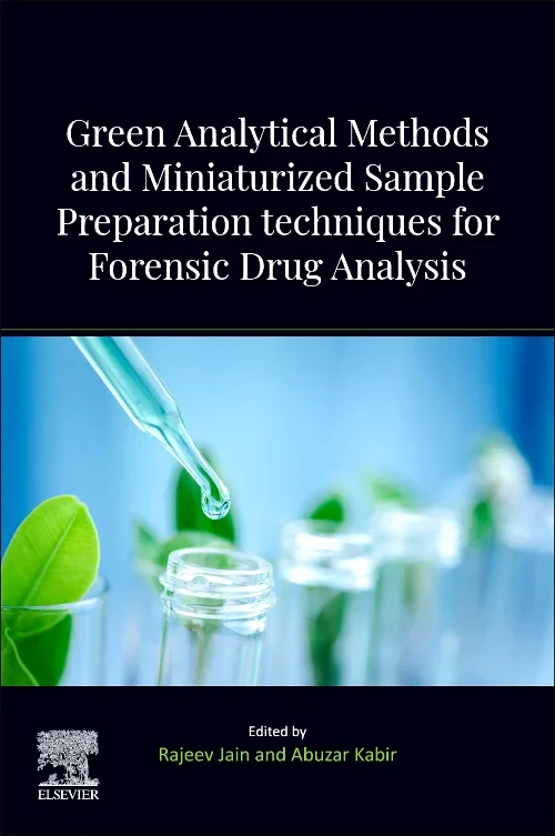Coperta cărții "Green Analytical Methods and Miniaturized Sample Preparation techniques for Forensic Drug Analysis" de autor necunoscut