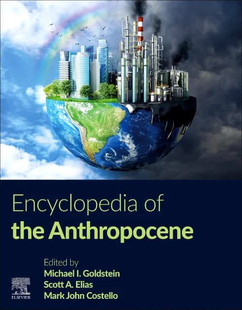Coperta cărții "Encyclopedia of the Anthropocene" de autor necunoscut