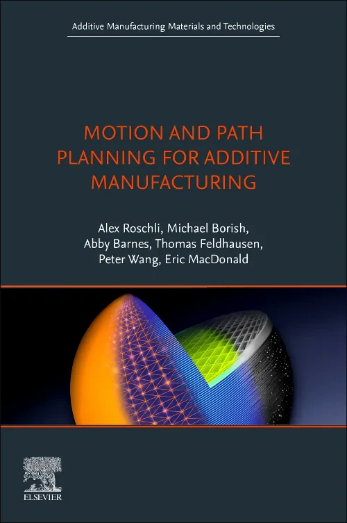 Coperta cărții "Motion and Path Planning for Additive Manufacturing" de autor necunoscut