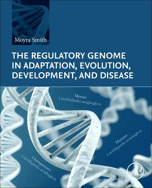 Coperta cărții "The Regulatory Genome in Adaptation, Evolution, Development, and Disease" de autor necunoscut