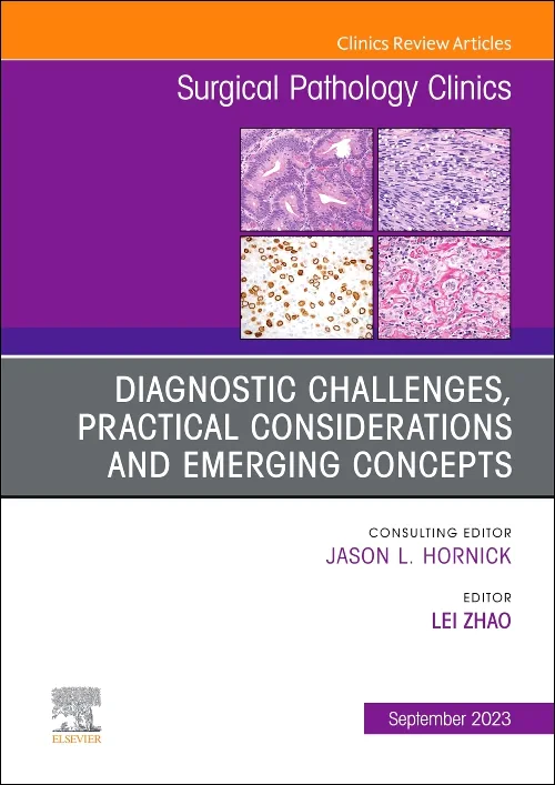 Coperta cărții "Diagnostic Challenges, Practical Considerations and Emerging Concepts, An Issue of Surgical Pathology Clinics" de autor necunoscut