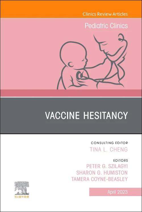 Coperta cărții "Vaccine Hesitancy, An Issue of Pediatric Clinics of North America" de autor necunoscut