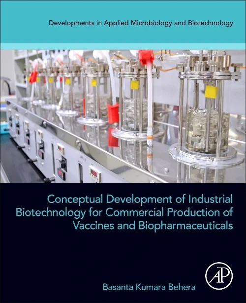 Coperta cărții "Conceptual Development of Industrial Biotechnology for Commercial Production of Vaccines and Biopharmaceuticals" de autor necunoscut
