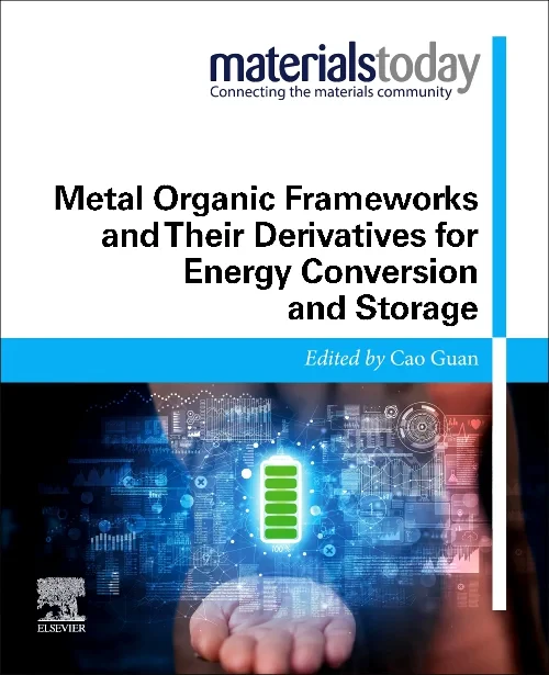 Coperta cărții "Metal Organic Frameworks and Their Derivatives for Energy Conversion and Storage" de autor necunoscut