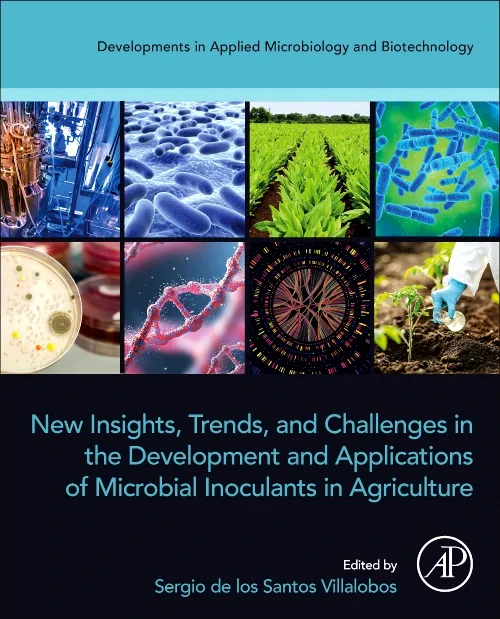 Coperta cărții "New Insights, Trends, and Challenges in the Development and Applications of Microbial Inoculants in Agriculture" de autor necunoscut