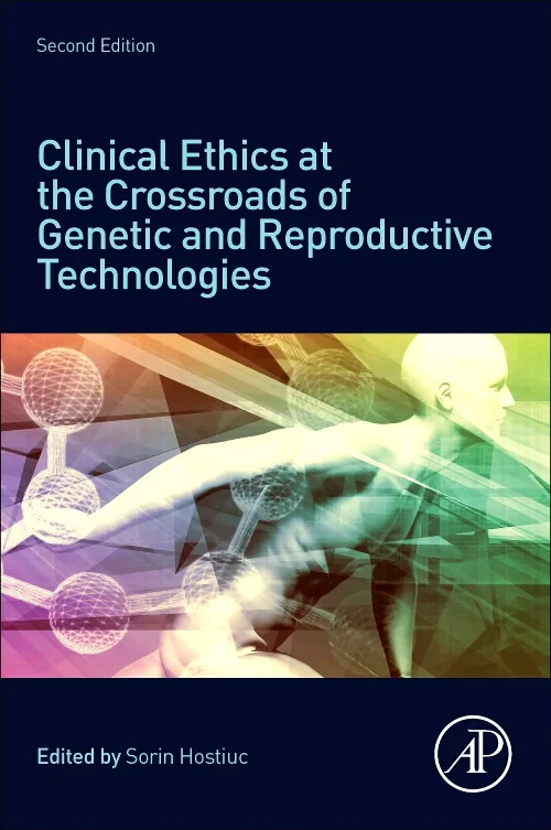Coperta cărții "Clinical Ethics at the Crossroads of Genetic and Reproductive Technologies" de autor necunoscut