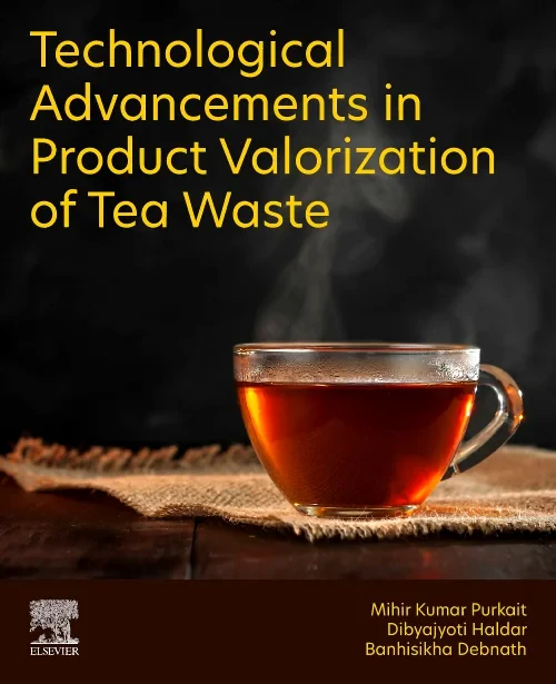 Coperta cărții "Technological Advancements in Product Valorization of Tea Waste" de autor necunoscut