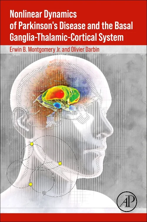 Coperta cărții "Nonlinear Dynamics of Parkinson’s Disease and the Basal Ganglia-Thalamic-Cortical System" de autor necunoscut