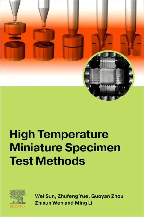Coperta cărții "High Temperature Miniature Specimen Test Methods" de autor necunoscut