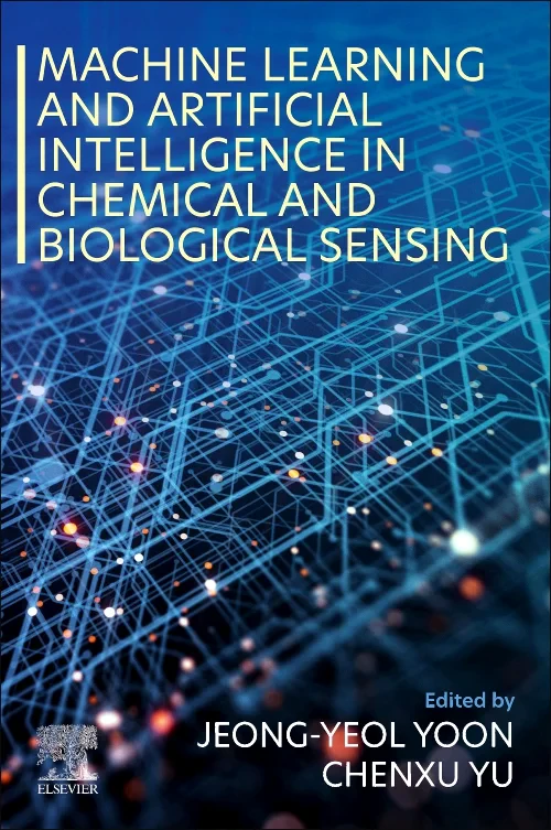 Coperta cărții "Machine Learning and Artificial Intelligence in Chemical and Biological Sensing" de autor necunoscut