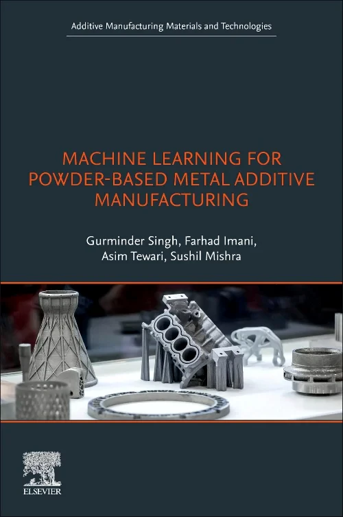 Coperta cărții "Machine Learning for Powder-Based Metal Additive Manufacturing" de autor necunoscut