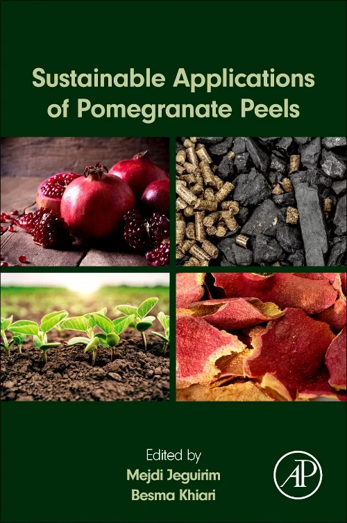 Coperta cărții "Sustainable Applications of Pomegranate Peels" de autor necunoscut