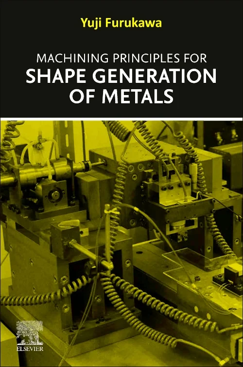 Coperta cărții "Machining Principles for Shape Generation of Metals" de autor necunoscut