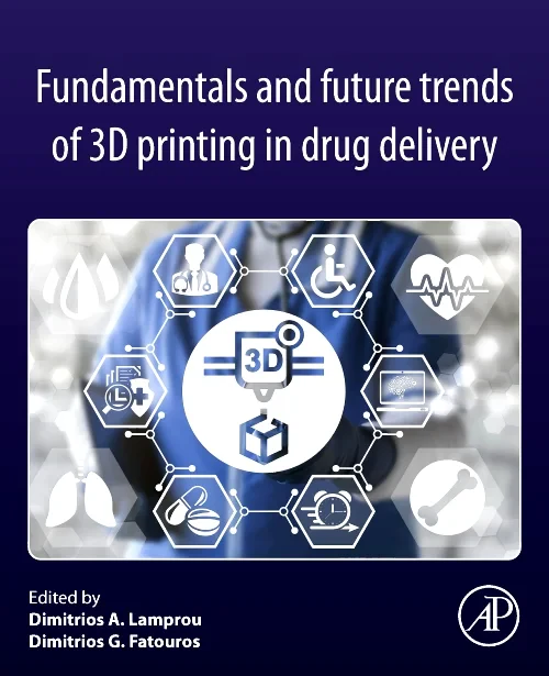 Coperta cărții "Fundamentals and Future Trends of 3D Printing in Drug Delivery" de autor necunoscut