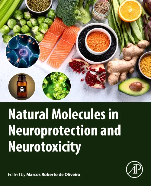 Coperta cărții "Natural Molecules in Neuroprotection and Neurotoxicity" de autor necunoscut