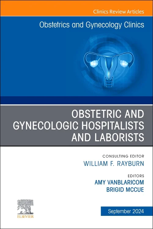 Coperta cărții "Obstetric and Gynecologic Hospitalists and Laborists, An Issue of Obstetrics and Gynecology Clinics" de autor necunoscut