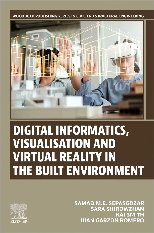 Coperta cărții "Digital Informatics, Visualisation and Virtual Reality in the Built  Environment" de autor necunoscut