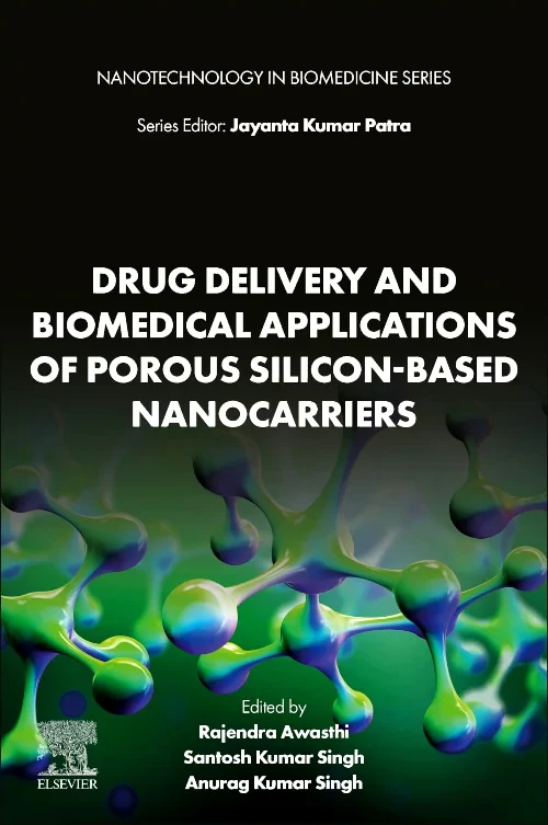 Coperta cărții "Drug Delivery and Biomedical Applications of Porous Silicon-Based Nanocarriers" de autor necunoscut