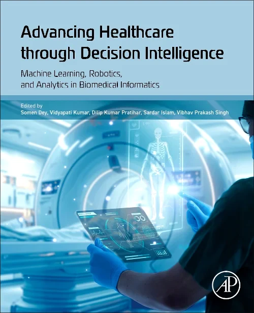 Coperta cărții "Advancing Healthcare through Decision Intelligence" de autor necunoscut