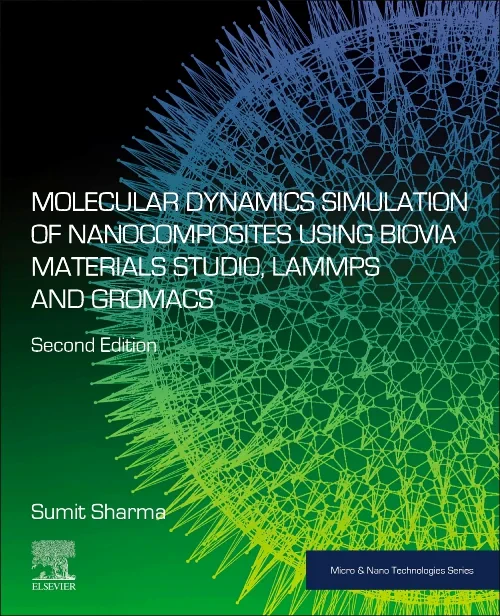 Coperta cărții "Molecular Dynamics Simulation of Nanocomposites using BIOVIA Materials Studio, Lammps and Gromacs" de autor necunoscut