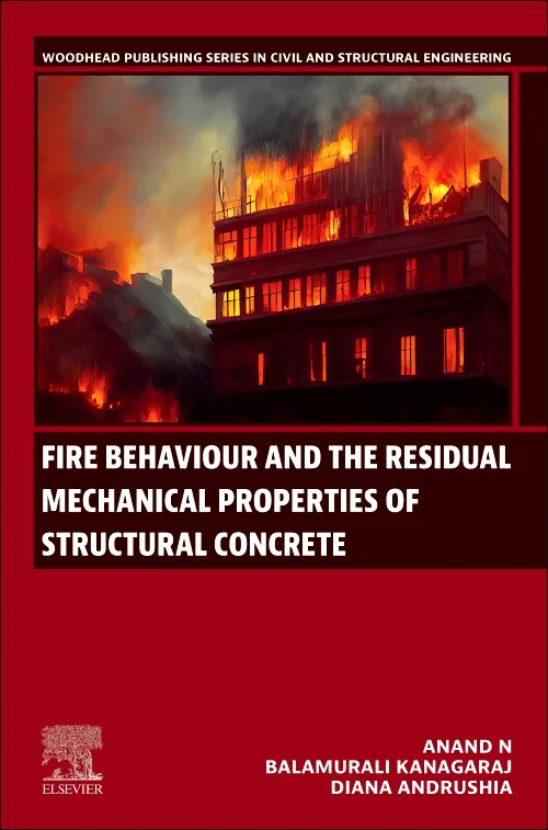 Coperta cărții "Fire Behaviour and the Residual Mechanical Properties of Structural Concrete" de autor necunoscut