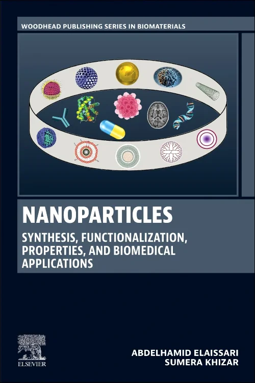 Coperta cărții "Nanoparticles: Synthesis, Functionalization, Properties, and Biomedical Applications" de autor necunoscut