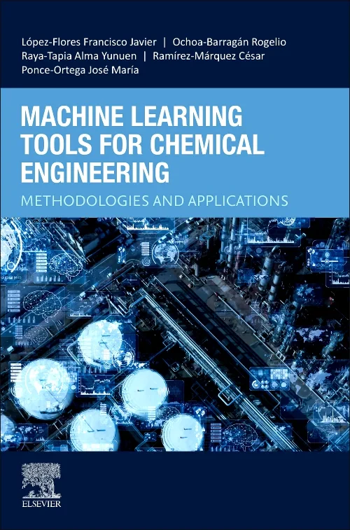 Coperta cărții "Machine Learning Tools for Chemical Engineering" de autor necunoscut