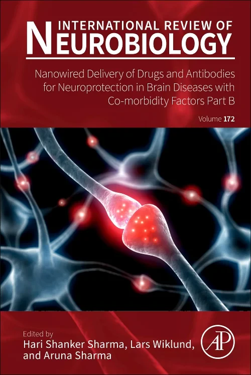 Coperta cărții "Nanowired Delivery of Drugs and Antibodies for Neuroprotection in Brain Diseases with Co-Morbidity Factors Part B" de autor necunoscut