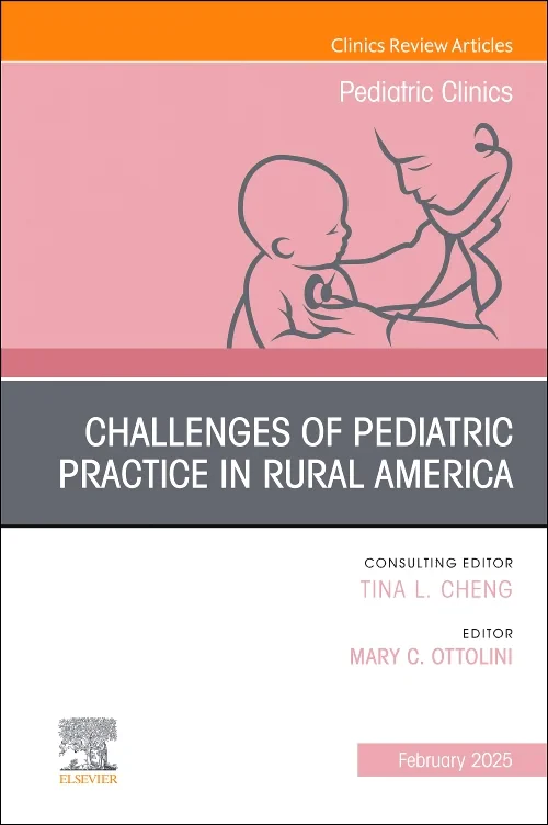 Coperta cărții "Challenges of Pediatric Practice in Rural America, An Issue of Pediatric Clinics of North America" de autor necunoscut