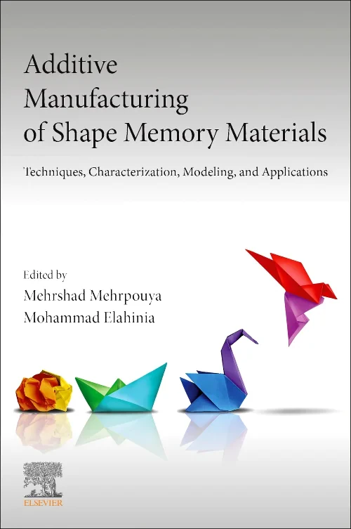 Coperta cărții "Additive Manufacturing of Shape Memory Materials" de autor necunoscut