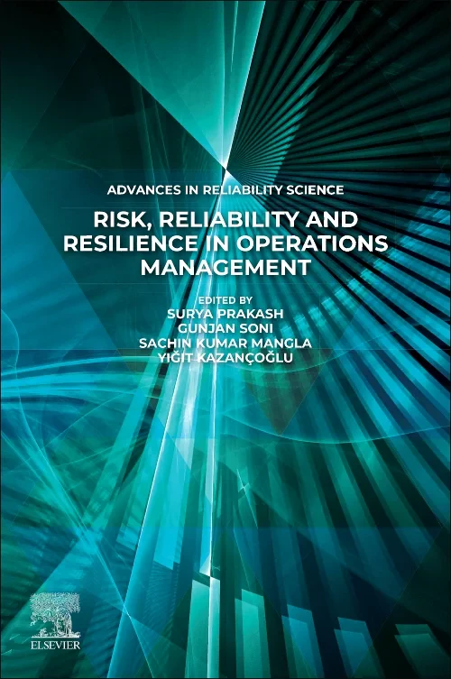 Coperta cărții "Risk, Reliability and Resilience in Operations Management" de autor necunoscut