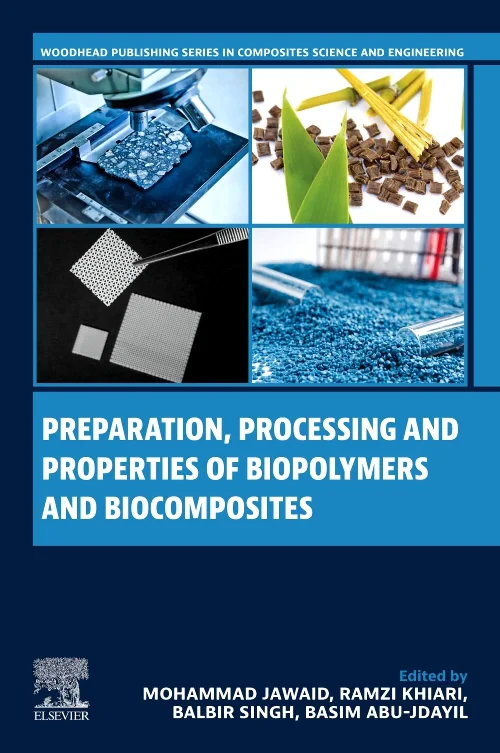 Coperta cărții "Preparation, Processing and Properties of Biopolymers and Biocomposites" de autor necunoscut