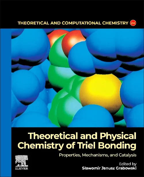 Coperta cărții "Theoretical and Physical Chemistry of Triel Bonding" de autor necunoscut