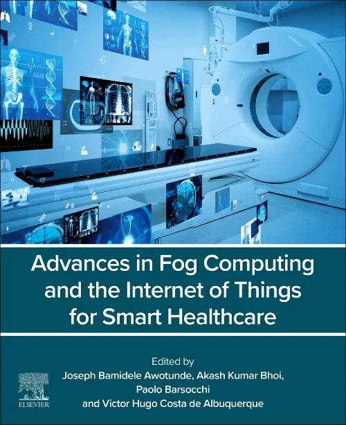 Coperta cărții "Advances in Fog Computing and the Internet of Things for Smart Healthcare" de autor necunoscut