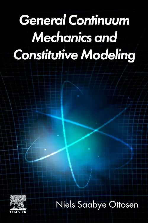 Coperta cărții "General Continuum Mechanics and Constitutive Modeling" de autor necunoscut