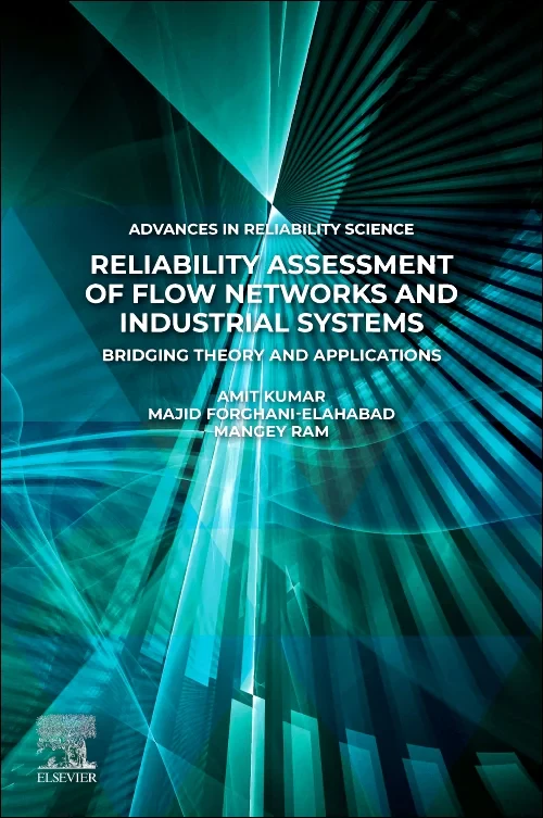 Coperta cărții "Reliability Assessment of Flow Networks and Industrial Systems" de autor necunoscut
