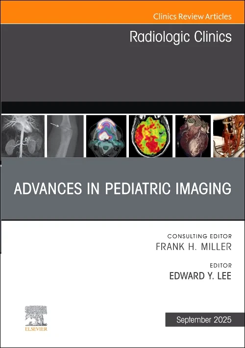 Coperta cărții "Advances in Pediatric Imaging, An Issue of Radiologic Clinics of North America" de autor necunoscut