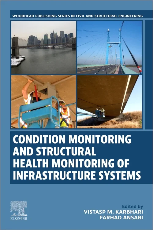 Coperta cărții "Condition Monitoring and Structural Health Monitoring of Infrastructure Systems" de autor necunoscut